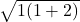 \sqrt { 1(1+2) } 