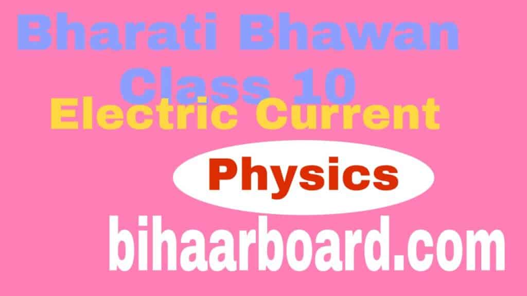 Bharti Bhawan class 10 Short question chapter Electric Current